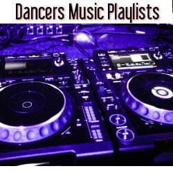 Dancers playlists Dancers playlists