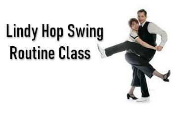 Lindy Hop Swing Routine Class Tuesdays