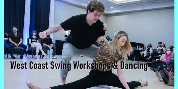 West Coast Swing Workshops and evening dance